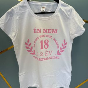 Női póló 30 éves szülinapra, fekete-fehér